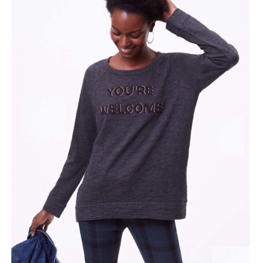 Loft “You’re Welcome” Charcoal Beaded Swea…